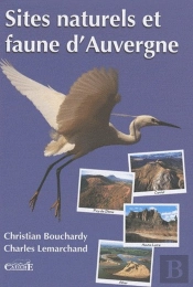 Sites Naturels Et Faune D'Auvergne