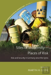 Sites Of Modernity-Places Of Risk