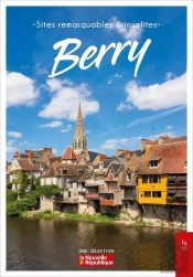 Sites Remarquables Et Insolites Du Berry