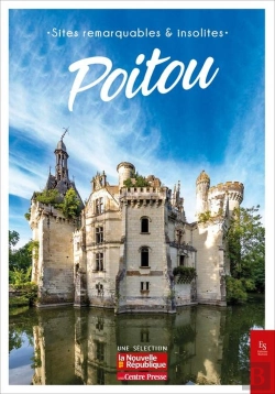 Bertrand.pt - Sites Remarquables Et Insolites Du Poitou