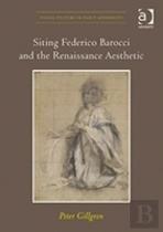 Siting Federico Barocci And The Renaissance Aesthetic