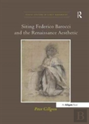 Siting Federico Barocci And The Renaissance Aesthetic