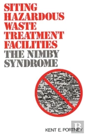 Siting Hazardous Waste Treatment Facilities