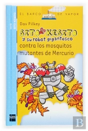 Sito Kesito Y Su Robot Gigantesco Contra Mosquitos Mutantes