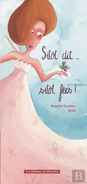 Sitôt Dit... Sitôt Fées !