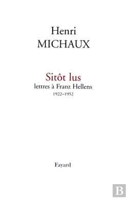 Bertrand.pt - Sitôt Lus  Lettres À Franz Hellens 1922-1952