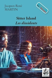 Sitter Island : Les Dissidents