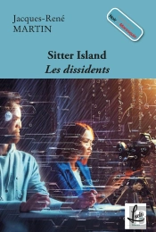 Sitter Island : Les Dissidents