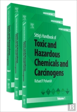 Bertrand.pt - Sittig'S Handbook Of Toxic And Hazardous Chemicals And Carcinogens