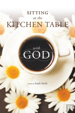 Bertrand.pt - Sitting At The Kitchen Table With God