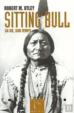 Bertrand.pt - Sitting Bull, Sa Vie, Son Temps