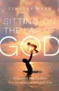 Sitting On The Lap Of God