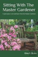 Sitting With The Master Gardener