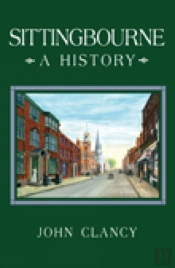 Bertrand.pt - Sittingbourne: A History