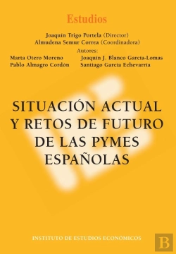 Bertrand.pt - Situacion Actual Y Retos De Futuro De Las Pymes Españolas
