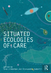 Situated Ecologies Of Care