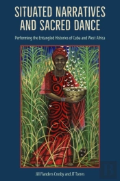 Situated Narratives And Sacred Dance