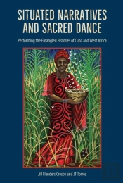 Situated Narratives And Sacred Dance