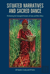 Situated Narratives And Sacred Dance