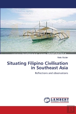 Bertrand.pt - Situating Filipino Civilisation In Southeast Asia