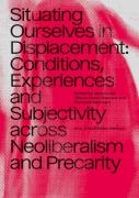 Situating Ourselves In Displacement