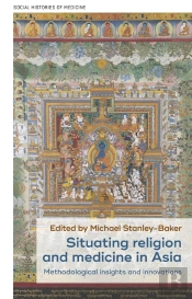 Situating Religion And Medicine In Asia