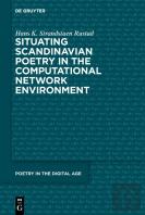 Situating Scandinavian Poetry In The Computational Network Environment
