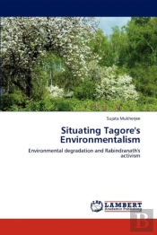 Situating Tagore'S Environmentalism