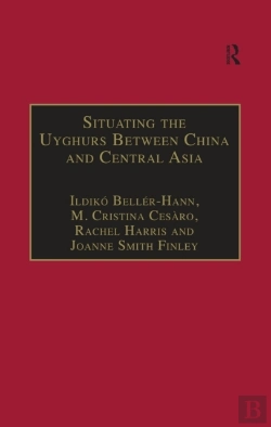 Bertrand.pt - Situating The Uyghurs Between China And Central Asia