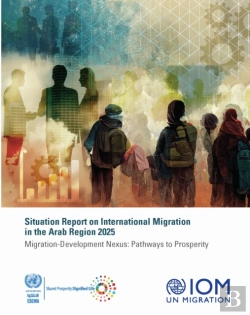 Bertrand.pt - Situation Report On International Migration In The Arab Region 2025