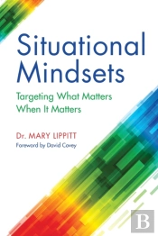 Situational Mindsets
