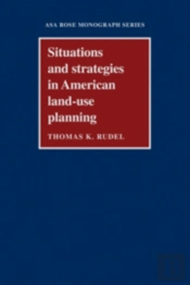 Situations And Strategies In American Land-Use Planning