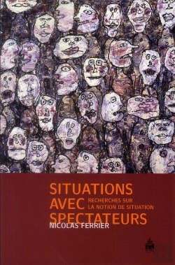 Bertrand.pt - Situations Avec Spectateurs ; Recherches Sur La Notion De Situation