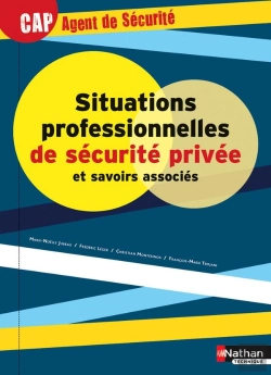 Bertrand.pt - Situations Professionnelles En Securite Privee Et Savoirs Associes Cap Agent De Securite Eleve 2015