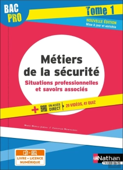 Bertrand.pt - Situations Professionnelles Et Savoirs Associés Tome 1 : 2de/1re/Terminale Bac Pro Métiers De La Sécurité : Livre + Licence Élève (Édition 2022)