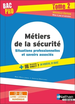 Bertrand.pt - Situations Professionnelles Et Savoirs Associés Tome 2 : 2de/1re/Terminale Bac Pro Métiers De La Sécurité : Livre + Licence Élève (Édition 2022)