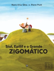 Síul, Epilif e o Grande Zigomático