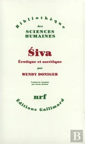 Siva, Erotique Et Ascetique