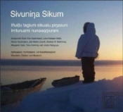 Sivuninga Sikum (The Meaning Of Ice)