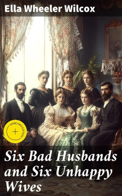 Bertrand.pt - Six Bad Husbands And Six Unhappy Wives