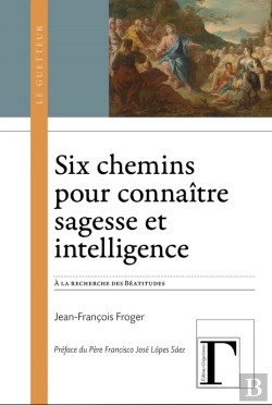 Bertrand.pt - Six Chemins Pour Connaître Sagesse Et Intelligence