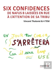 Six Confidences : De Nafus B Laissées En Rue À L'Attention De Sa Tribu