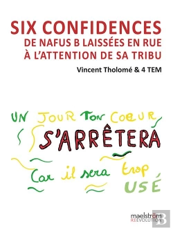Bertrand.pt - Six Confidences : De Nafus B Laissées En Rue À L'Attention De Sa Tribu