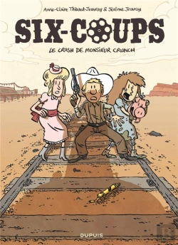 Bertrand.pt - Six-Coups Tome 1 : Le Crash De Monsieur Crunch