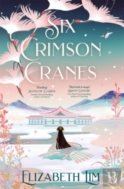 Six Crimson Cranes