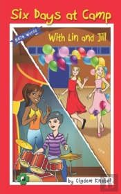 Six Days At Camp With Lin And Jill