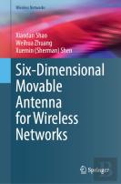 Six-Dimensional Movable Antenna For Wireless Networks