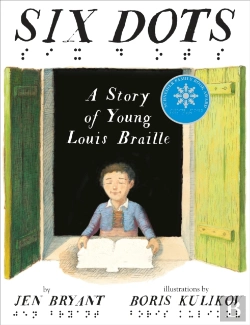Bertrand.pt - Six Dots: A Story Of Young Louis Braille