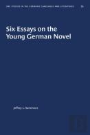 Six Essays On The Young German Novel