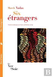 Six Étrangers